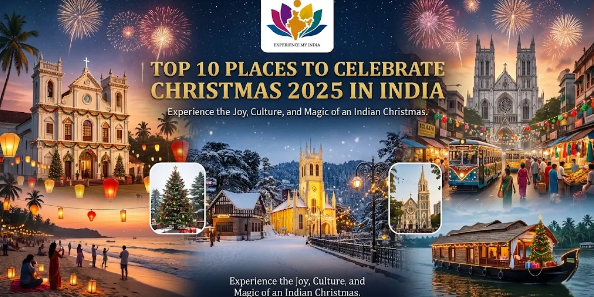 Top 10 Places to Celebrate Christmas 2025 in India