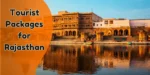 Tourist Packages for Rajasthan