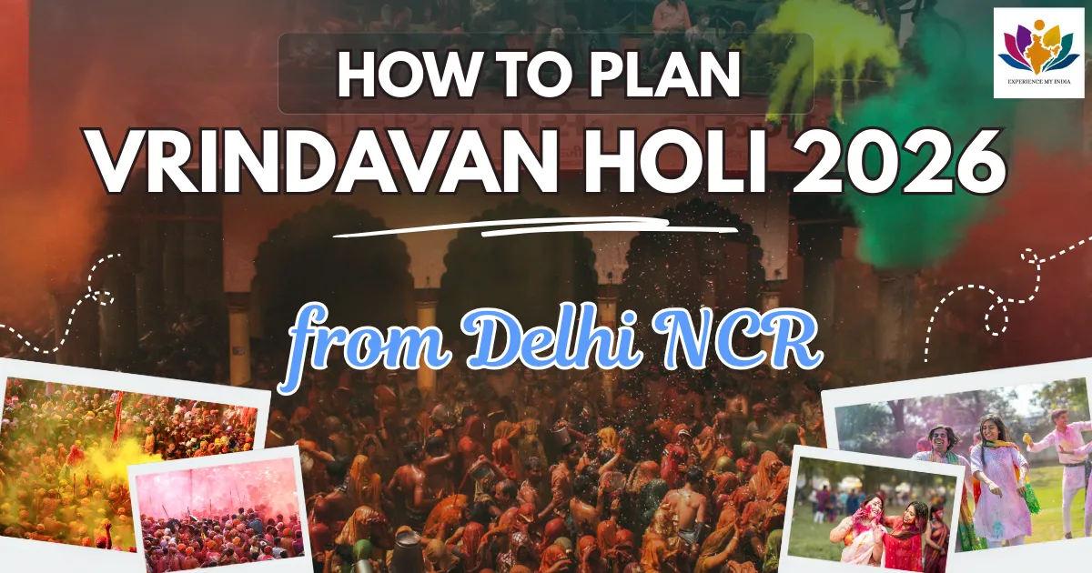 Plan Vrindavan Holi 2026 from Delhi NCR
