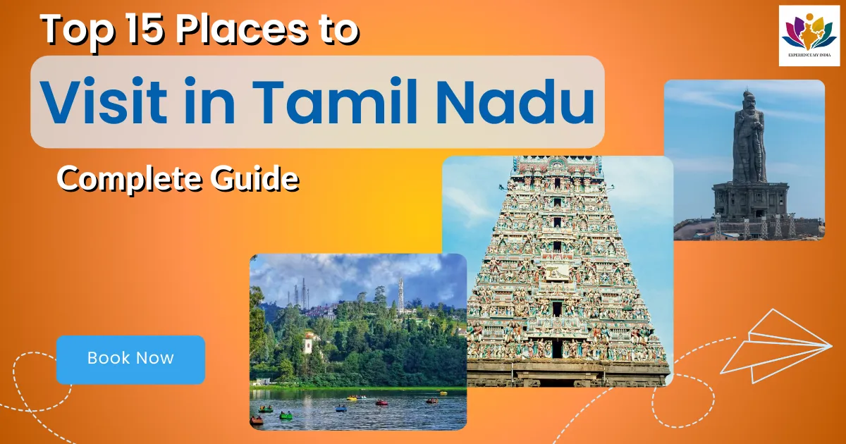 Places to Visit in Tamil Nadu